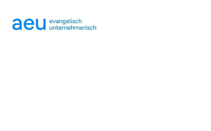 aeu evangelisch unternehmerisch Arbeitskreis evangelischer Unternehmer