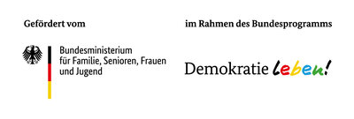 Gefördert vom Bundesministerium für Familie, Senioren, Frauen und Jugend im Rahmen des Bundesprogramms Demokratie leben!