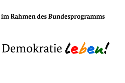 Gefördert vom Bundesministerium für Familie, Senioren, Frauen und Jugend im Rahmen des Bundesprogramms Demokratie leben!