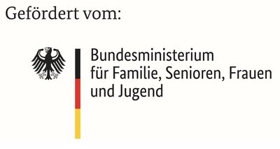 Gefördert vom: Bundesministerium für Familie, Senioren, Frauen und Jugend