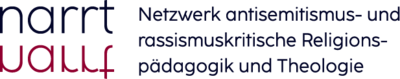 narrt Netzwerk antisemitismus- und rassismuskritische Religionspädagogik und Theologie